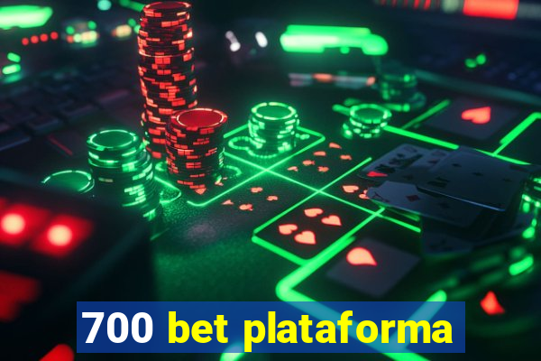 700 bet plataforma